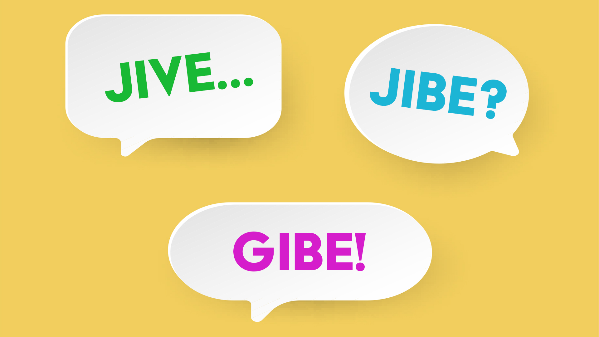 jive-vs-jibe-vs-gibe-what-s-the-difference