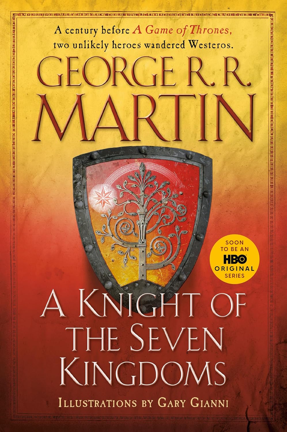 A Knight of the Seven Kingdoms by George R.R. Martin