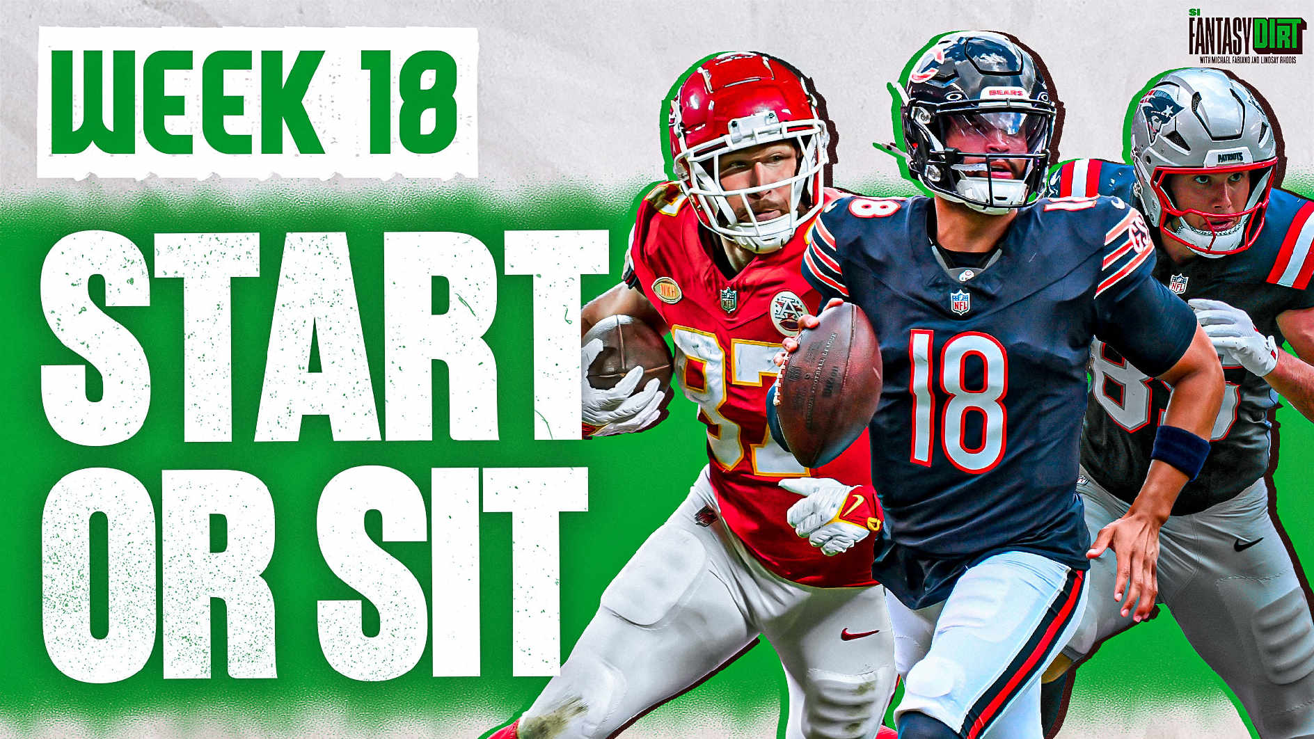 Week 18 Start 'Em, Sit 'Em