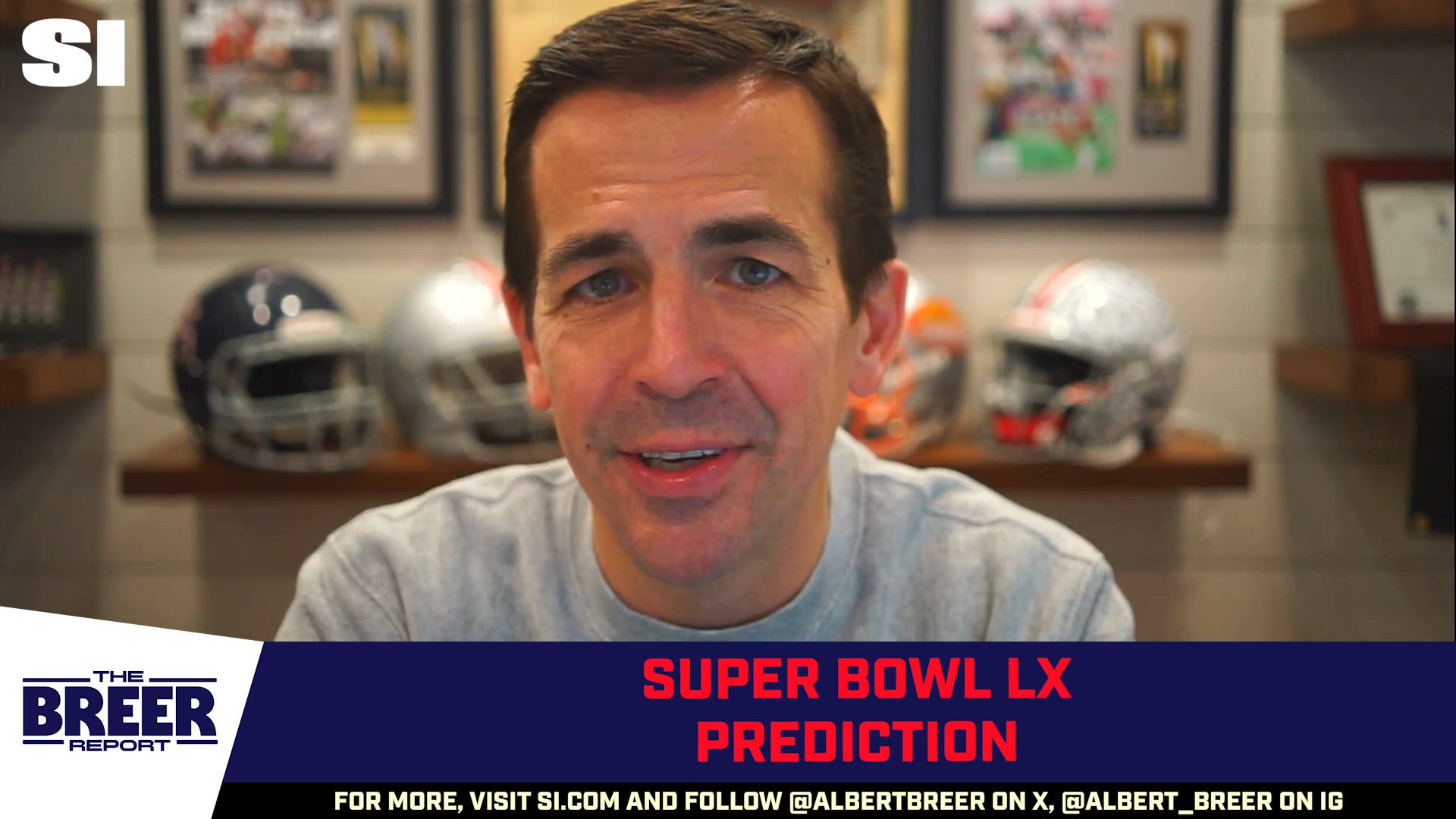 Albert Breer Predicts SUPER BOWL LX