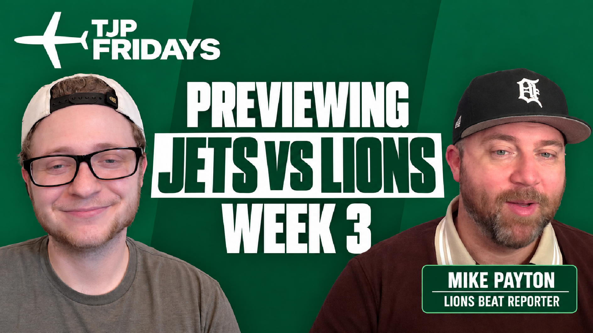 Can the Jets EXPOSE the Lions? Week 3 Preview with Mike Payton (TJP Fridays)