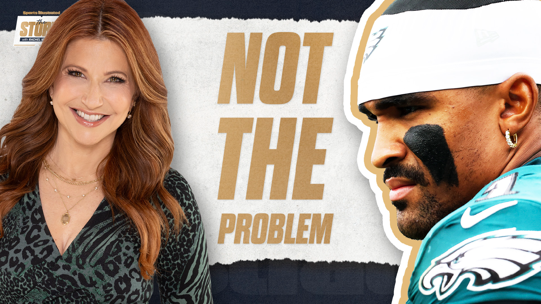 Jalen Hurts Was NEVER the Eagles' Problem | The Story with Rachel Nichols