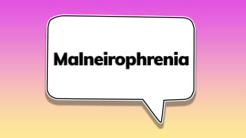 Malneirophrenia.