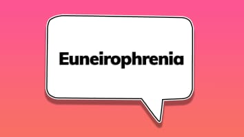 Euneirophrenia.