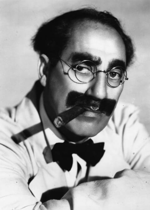 Groucho Marx.