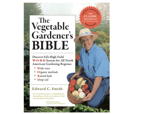 The Vegetable Gardener's Bible (2nd Edition)