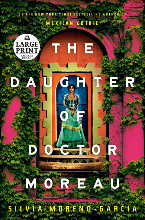 'The Daughter of Doctor Moreau' by Silvia Moreno-Garcia