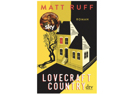 'Lovecraft Country' by Matt Ruff