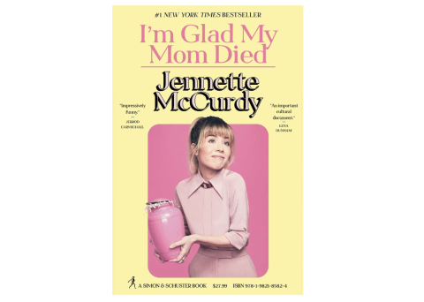 'I’m Glad My Mom Died' by Jennette McCurdy