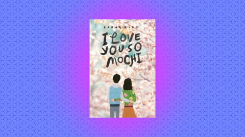 "I Love You So Mochi" by Sarah Kuhn