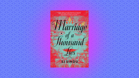 "Marriage of a Thousand Lies" by SJ Sindu