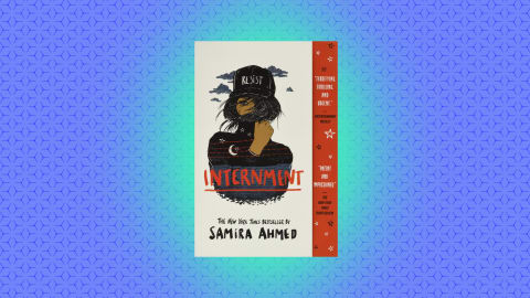 "Internment" by Samira Ahmed