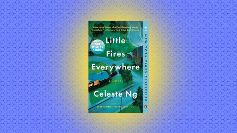 "Little Fires Everywhere" by Celeste Ng