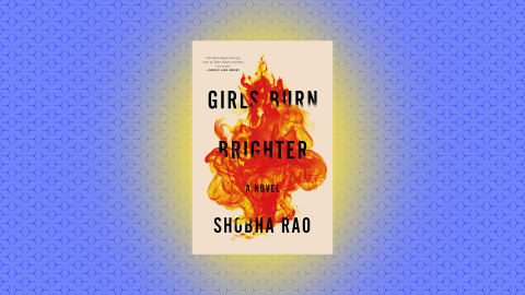 "Girls Burn Brighter" by Shobha Rao