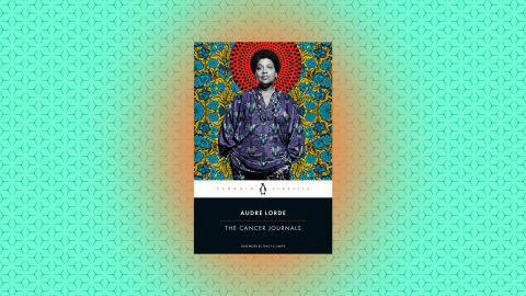 "The Cancer Journals" by Audre Lorde