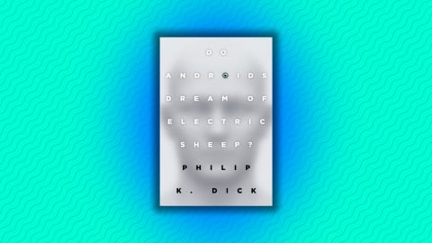 Philip K. Dick’s ‘Do Androids Dream of Electric Sheep?’