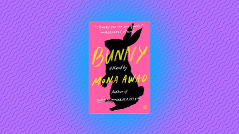 "Bunny" by Mona Awad