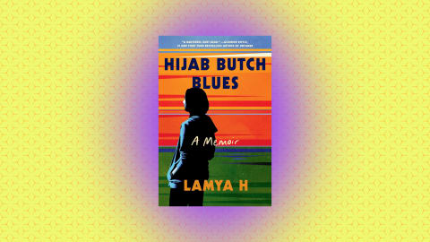 "Hijab Butch Blues" by Lamya H 