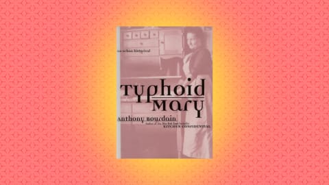 Bourdain digs into the lore around the infamous "Typhoid Mary" in this engrossing work.