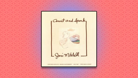 Joni Mitchell’s ‘Court and Spark.’