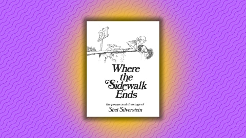 Shel Silverstein’s ‘Where the Sidewalk Ends.’