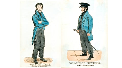 William Hare and William Burke. 