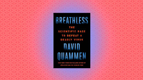 "Breathless" by David Quammen