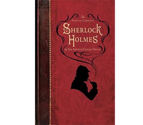 "The Penguin Complete Sherlock Holmes" by Sir Arthur Conan Doyle