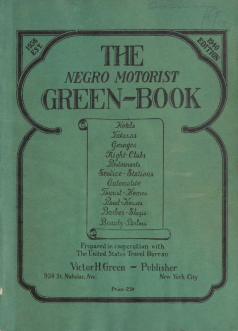 The Negro Motorist Green Book was a key resource for Black travelers