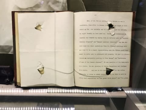 The pages of the speech that saved Roosevelt's life were later bound into a book, which—along with the eyeglasses case and the shirt TR was wearing—can be seen at the Theodore Roosevelt Birthplace National Historic Site in New York City.