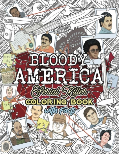 'Bloody America: The Serial Killers' Coloring Book